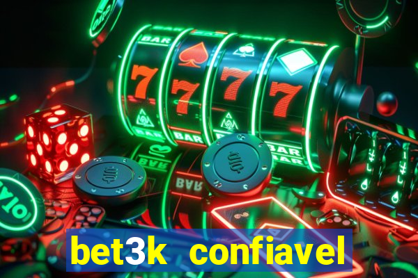 bet3k  confiavel